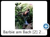 Barbie am Bach [2] 2014 (IMG_8085)
